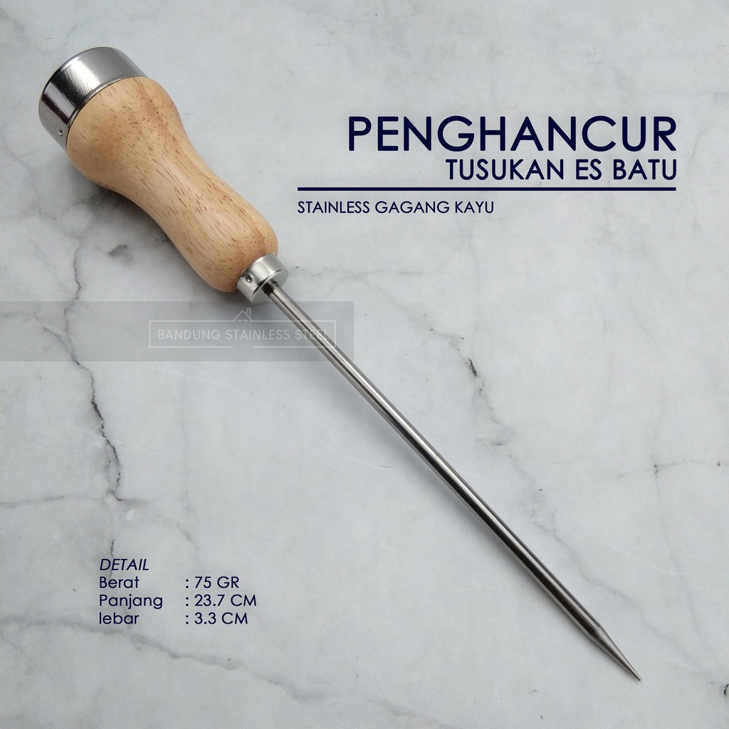 TUSUKAN PEMECAH TUMBUKAN PENGHANCUR ES BATU ICE PICK STAINLESS GAGANG KAYU