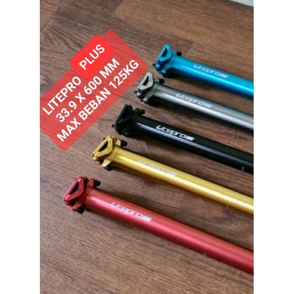 LENGKAP &amp; TERMURAH !!! LITEPRO SEATPOST SEPEDA LIPAT DIAMETER 33.9MM 31.8MM 25.4MM 33.9 31.8 25.4 TIANG SADDLE SELI FOLDING BIKE BICYCLE JOG JOK LITE PRO ALLOY ALUMUNIUM MINION MINI CARBON KARBON