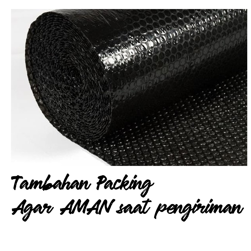 

Packing Tambahan Bubble Wrap WAJIB