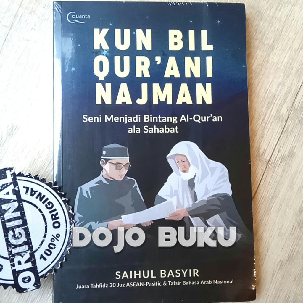 Kun Bil Qur`ani by Najman Saihul Basyir