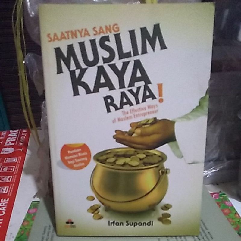SAATNYA SANG MUSLIM KAYA RAYA.PANDUAN MEMULAI BISNIS