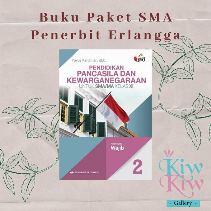 

Buku PKN Kelas XI/11 SMA Wajib - Penerbit Erlangga Star Seller Termurah