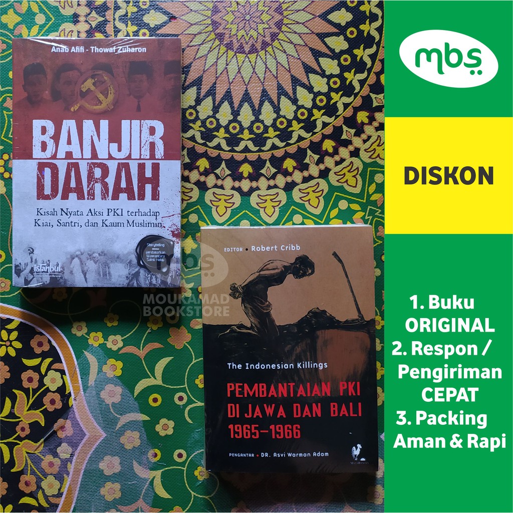 PAKET BUKU SEJARAH PKI - BANJIR DARAH & PEMBANTAIAN PKI DI JAWA DAN BALI 1965-1966