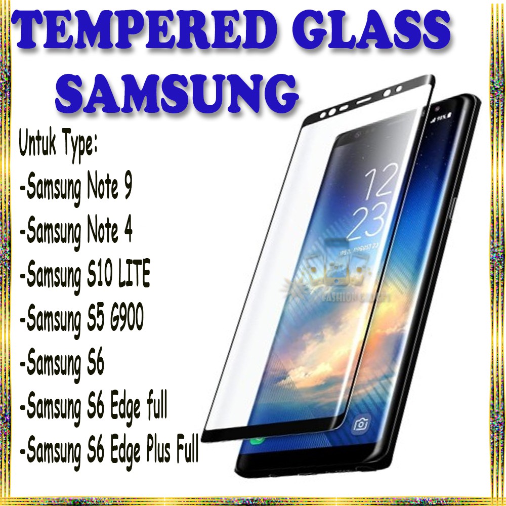 TEMPERED GLASS SAMSUNG NOTE 9 CURVE SAMSUNG NOTE 4  SAMSUNG S10 LITE CURVE  SAMSUNG S5  SAMSUNG G900 ANTI GORES KACA TEMPER GLASS