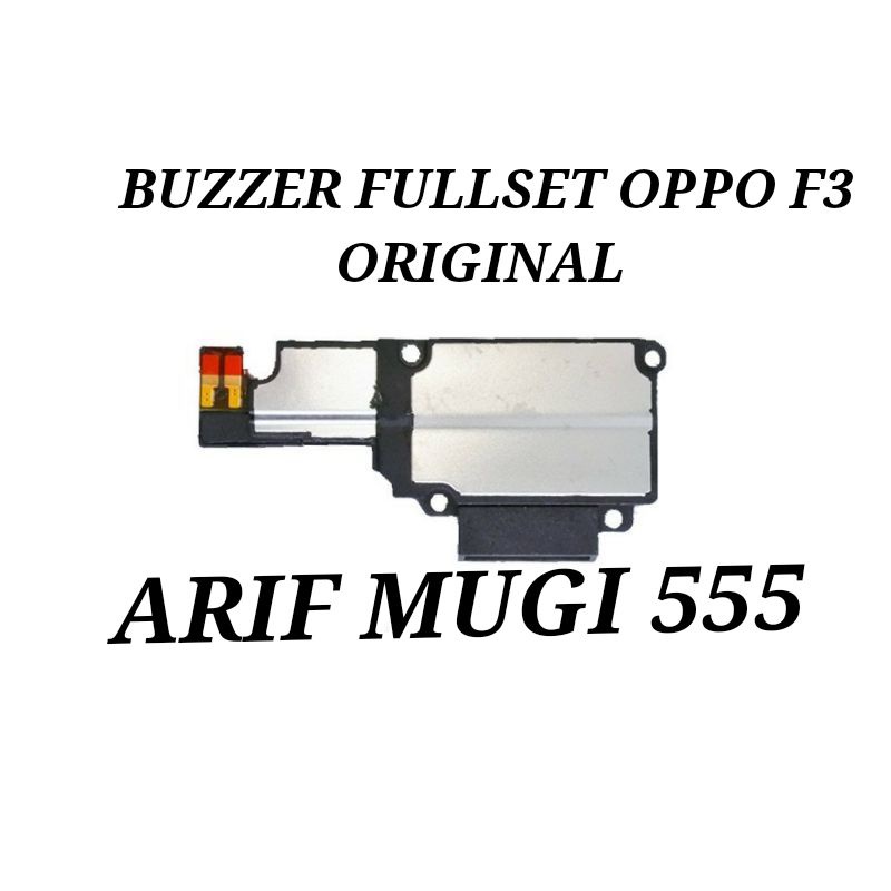 Buzzer Loud Speaker Music Musik Oppo F3 Fulset Original