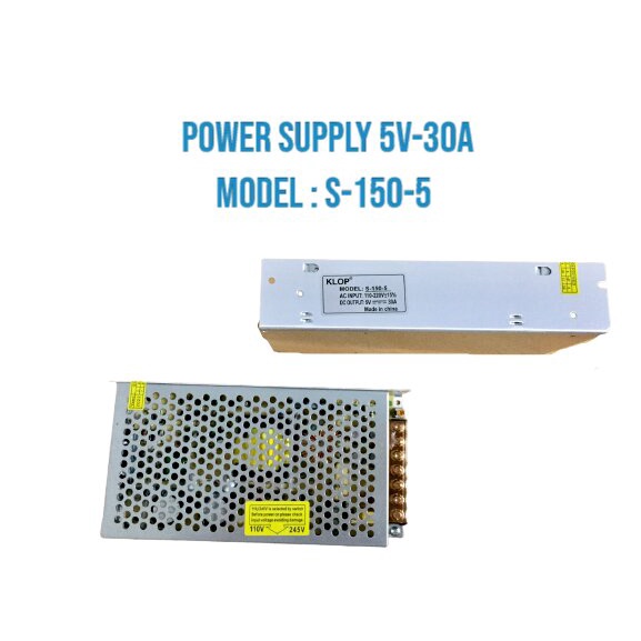 POWER SUPPLY SWITCHING 5V-30A POWER SUPPLY 5V-30A