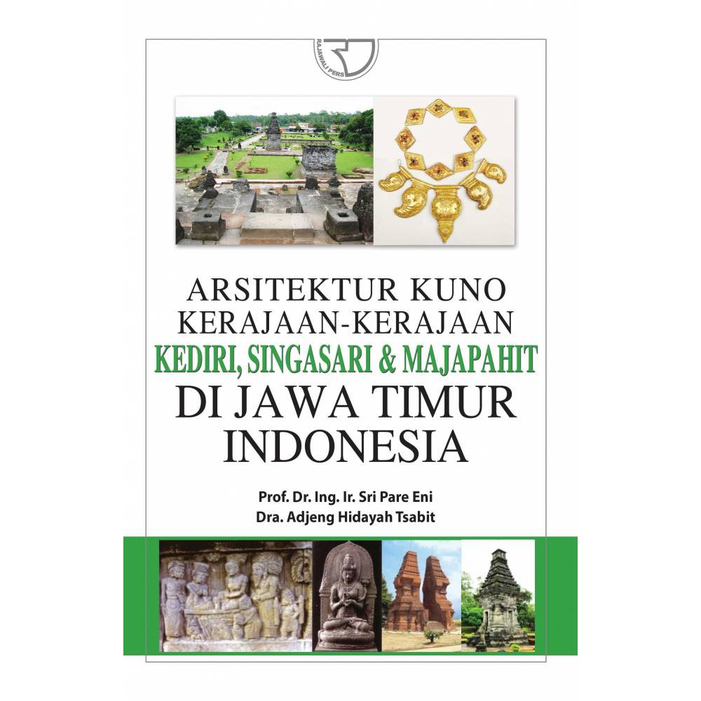 Arsitektur Kuno Kerajaan Kerajaan Kediri Singasari Dan Majapahit Di Jawa Timur Indonesia Shopee Indonesia