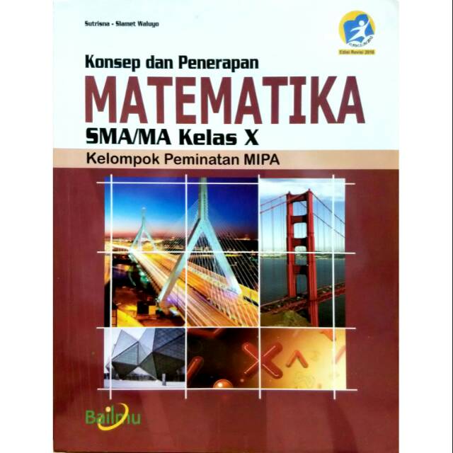 Matematika Kelas X 10 Sma Peminatan Revisi 2016 Bailmu Shopee Indonesia