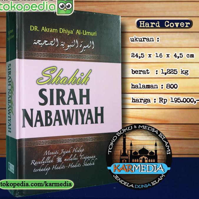 Shahih Sirah Nabawiyah - Pustaka As Sunnah - Dr Akram Dhiya Al Umuri