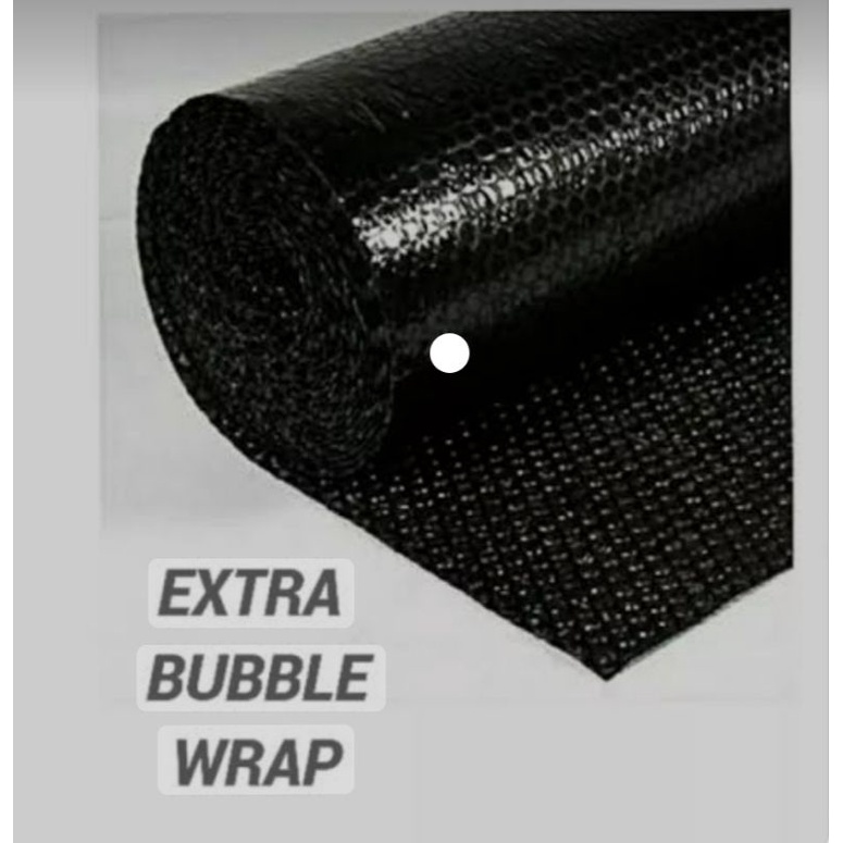 

BUBLE WRAP/EXTRA PACKING