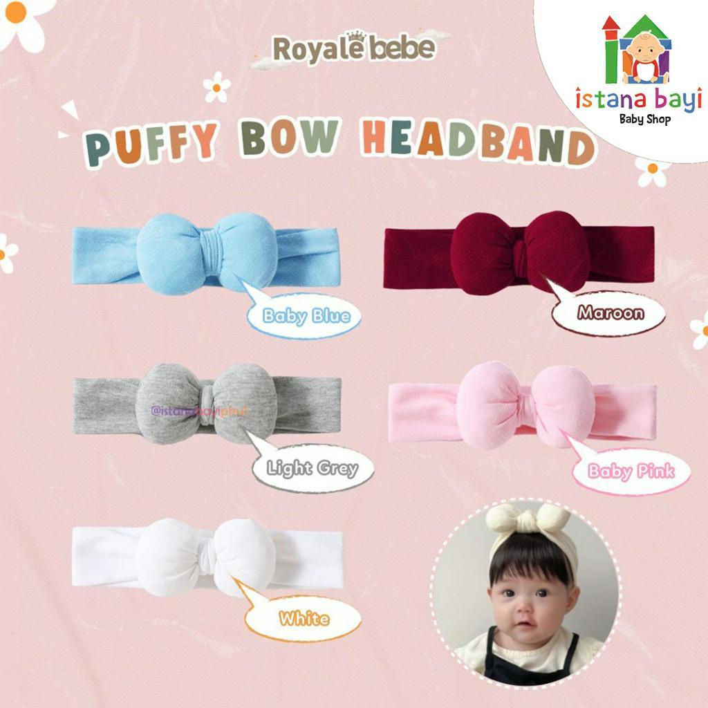 Royale Bebe Puffy Bow Headband/Bella Bow /Knot Pretty / Sweetie - Bandana Baby