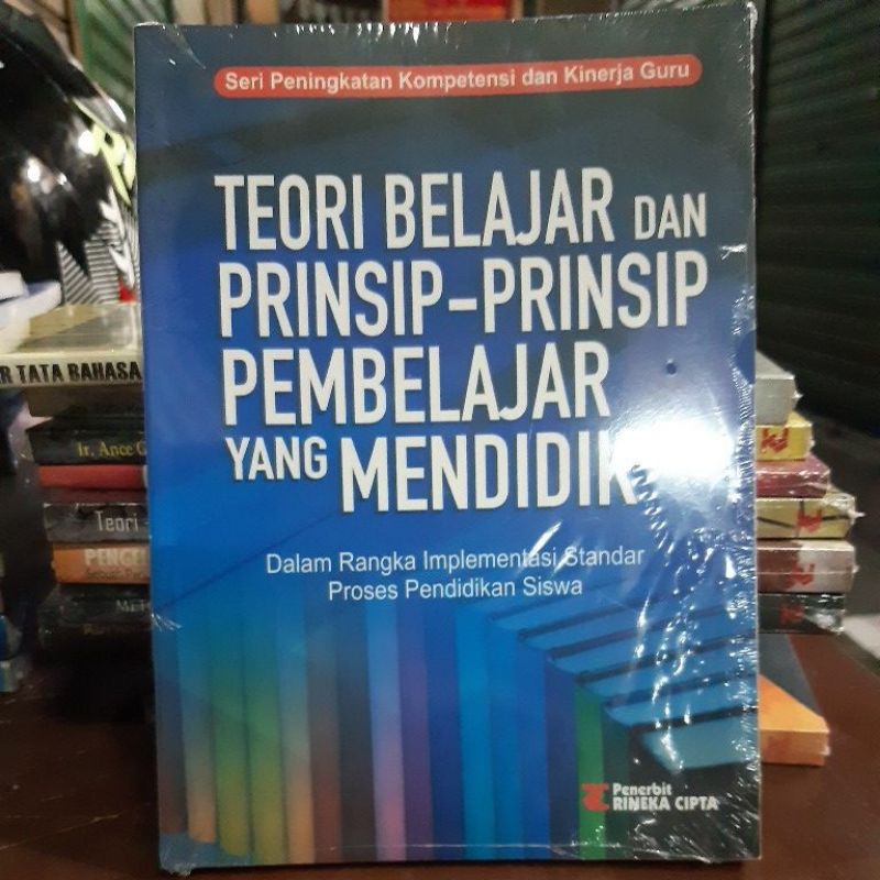 teori belajar dan prinsip prinsip pembelajaran yang mendidik