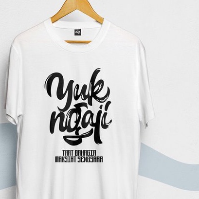 YUK NGAJI / Kaos Dakwah Muslim Baju Islami Islam Populer Premium Eksklusif Bagus