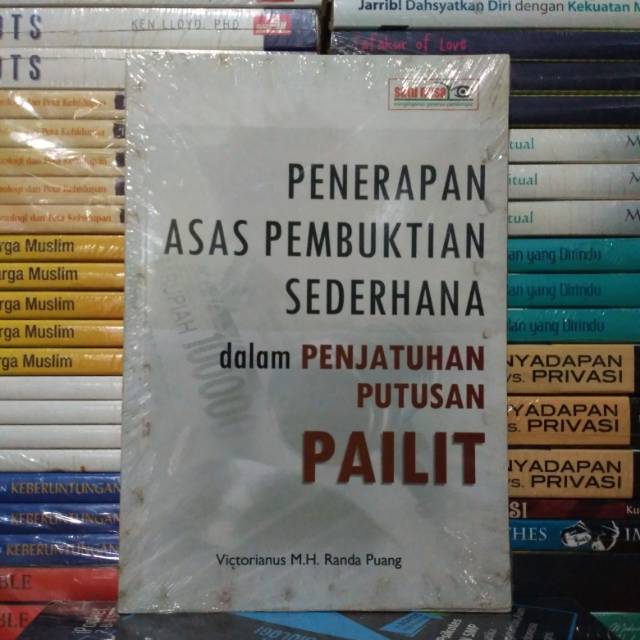 Buku PENERAPAN ASAS PEMBUKTIAN SEDERHANA DLM PENJATUHAN PUTUSAN PAILIT