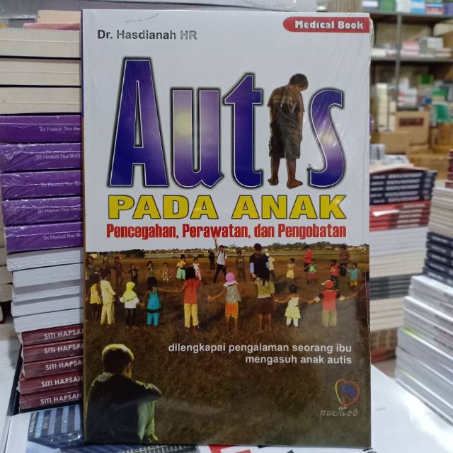 Autis Pada Anak Pencegahan Perawatan dan Pengobatan - Buku Original