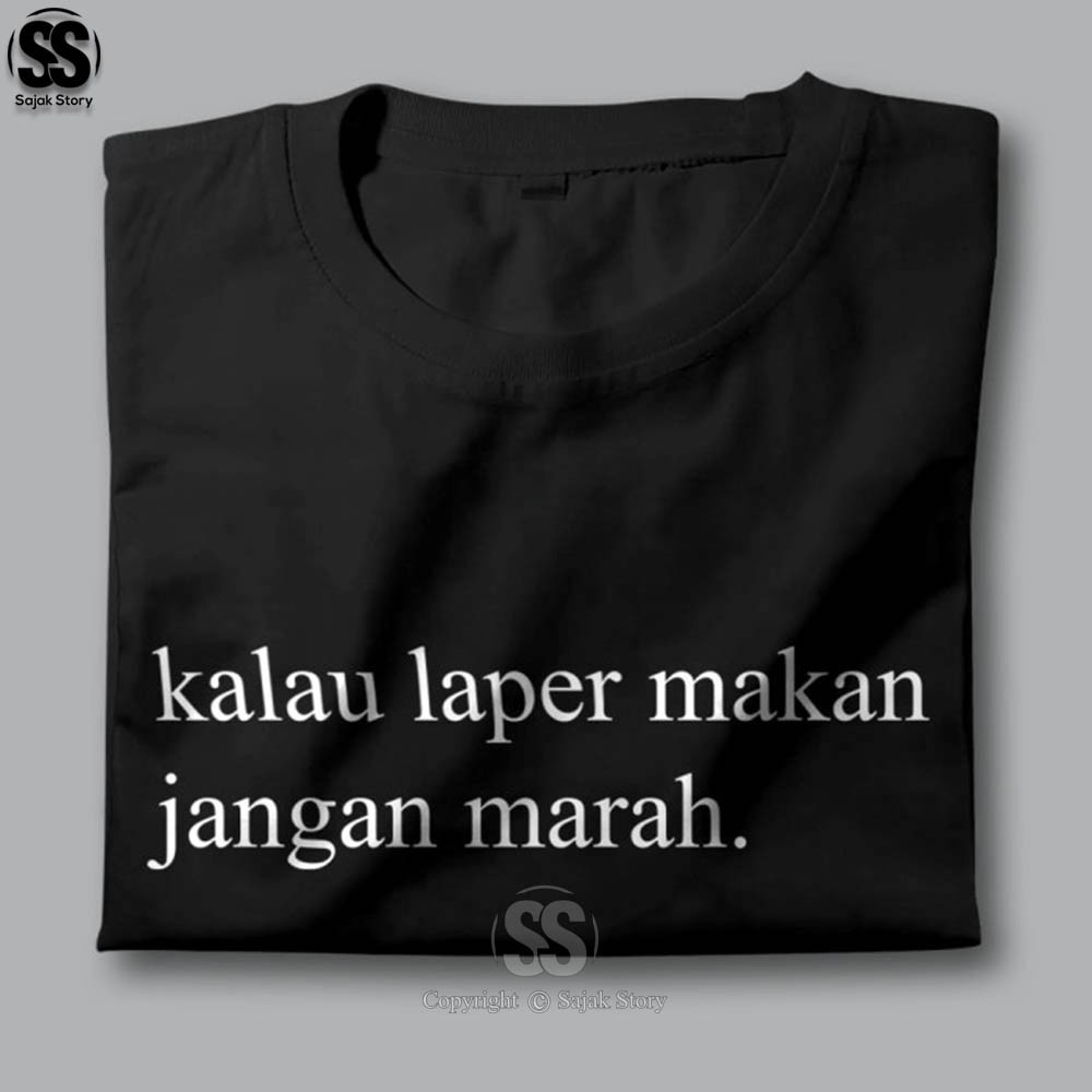 Kaos Kata Kata Ambyar Kalau Lapar Makan Premium Distro Baju