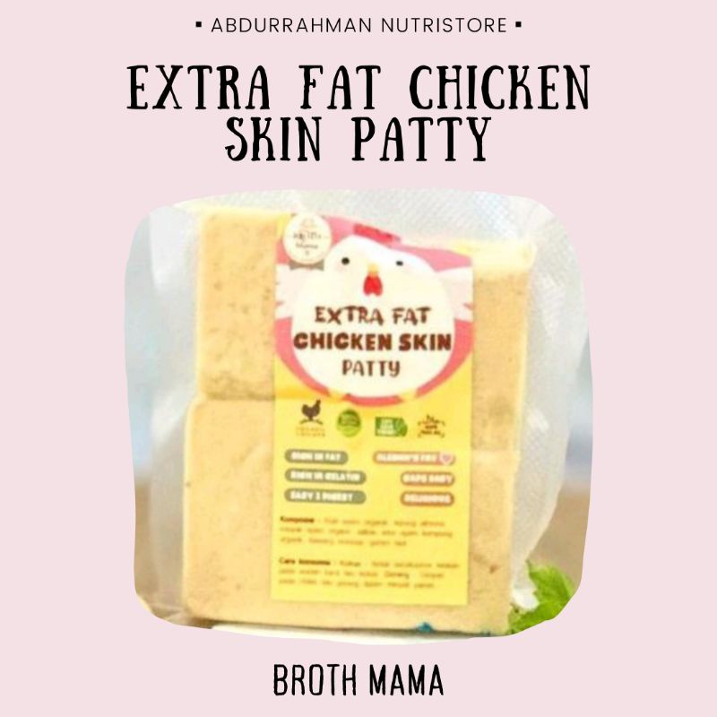 

EXTRA FAT CHICKEN SKIN PATTY - BROTH MAMA