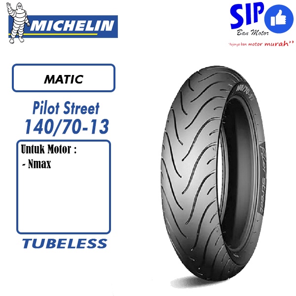 Ban motor Nmax Michelin Pilot Street 140 70 13 tubeless