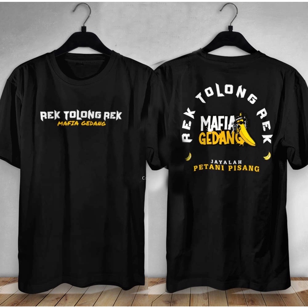 Kaos Mafia Gedang Rek Tolong Rek Baju Petani Pisang                                                 