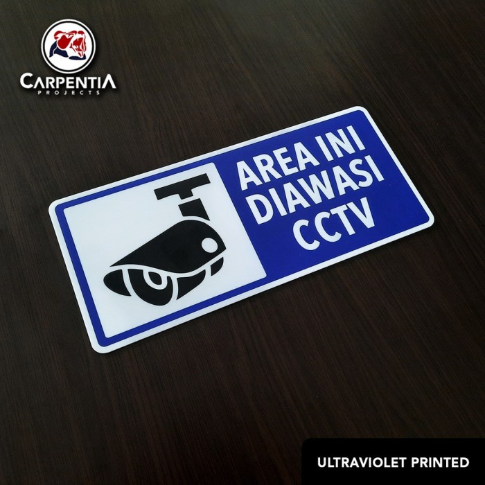 

(TERLARIS) SIGN AREA INI HV9 DIAWASI CCTV PAPAN LABEL AKRILIK