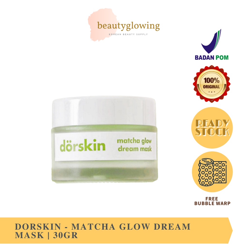 DORSKIN Matcha Glow Dream Sleeping Mask Brightening Masker |  Cica Dream Gentle Cleanser - Pink Bliss Moisturizer Brightening | Tidur Mencerahkan Melembabkan Menenangkan Kulit Wajah | Menutrisi kulit wajah | Melembabkan