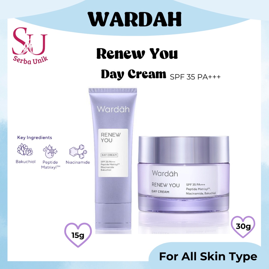 Wardah Renew You Anti Aging Day Cream SPF 35 PA+++ 9g | 15g | 30g