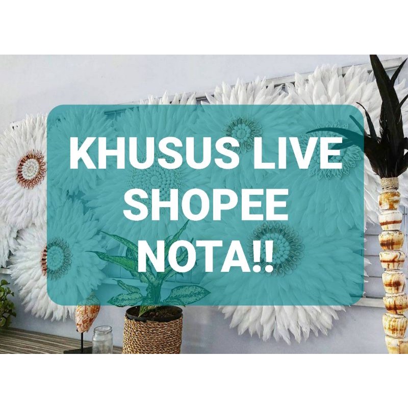 khusus nota live shopee aja potongan harga