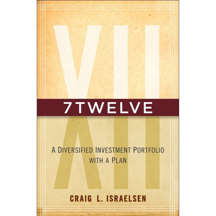 

Buku 7Twelve_ A Diversified Investment Portfolio with a Plan - HARD COVER