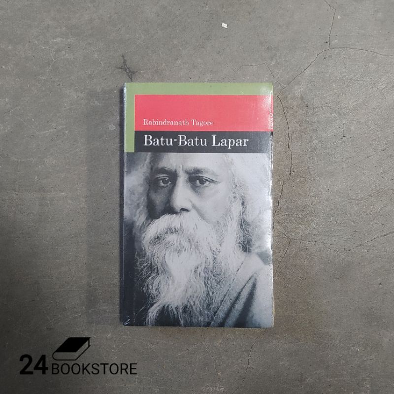 Batu-Batu Lapar - Tagore