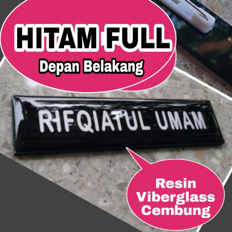 NAME TAG HITAM FULL - RESIN VIBERGLASS - Peniti - Magnet - Name Tag Indoneia - Name Tag Berkualitas - Name Tag Jombang - Name Tag Jawa Timur