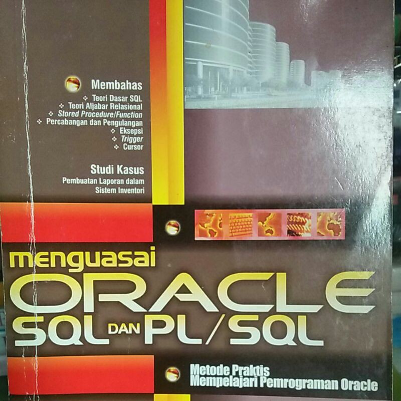 Jual Menguasai ORACLE SQL DAN PL/SQL. METODE PRAKTIS MEMPELAJARI ...