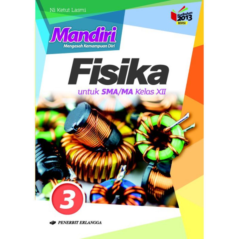 

BUKU MANDIRI FISIKA KELAS 3 SMA TERBARU