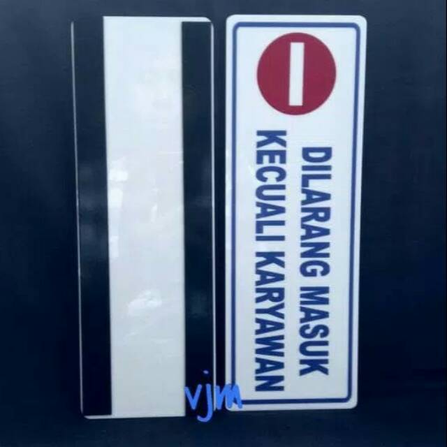 

Sign label acrylic dilarang masuk kecuali karyawan 20x10cm, papan nama akrilik