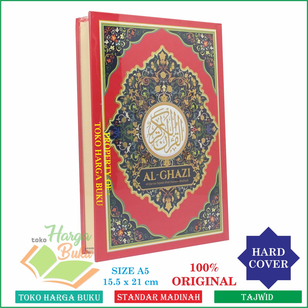 Jual Al Quran Al Ghazi A5 Hc Tajwid Khat Standar Madinah Non Terjemah Penerbit Syamil Quran 0289