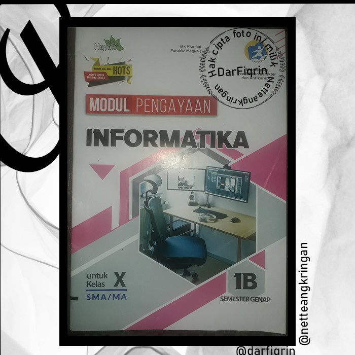 LKS Informatika Kelas 10 11 Semester 2 SMA/MA K13 Rev 2018-Hayati-Eko-Puruhita