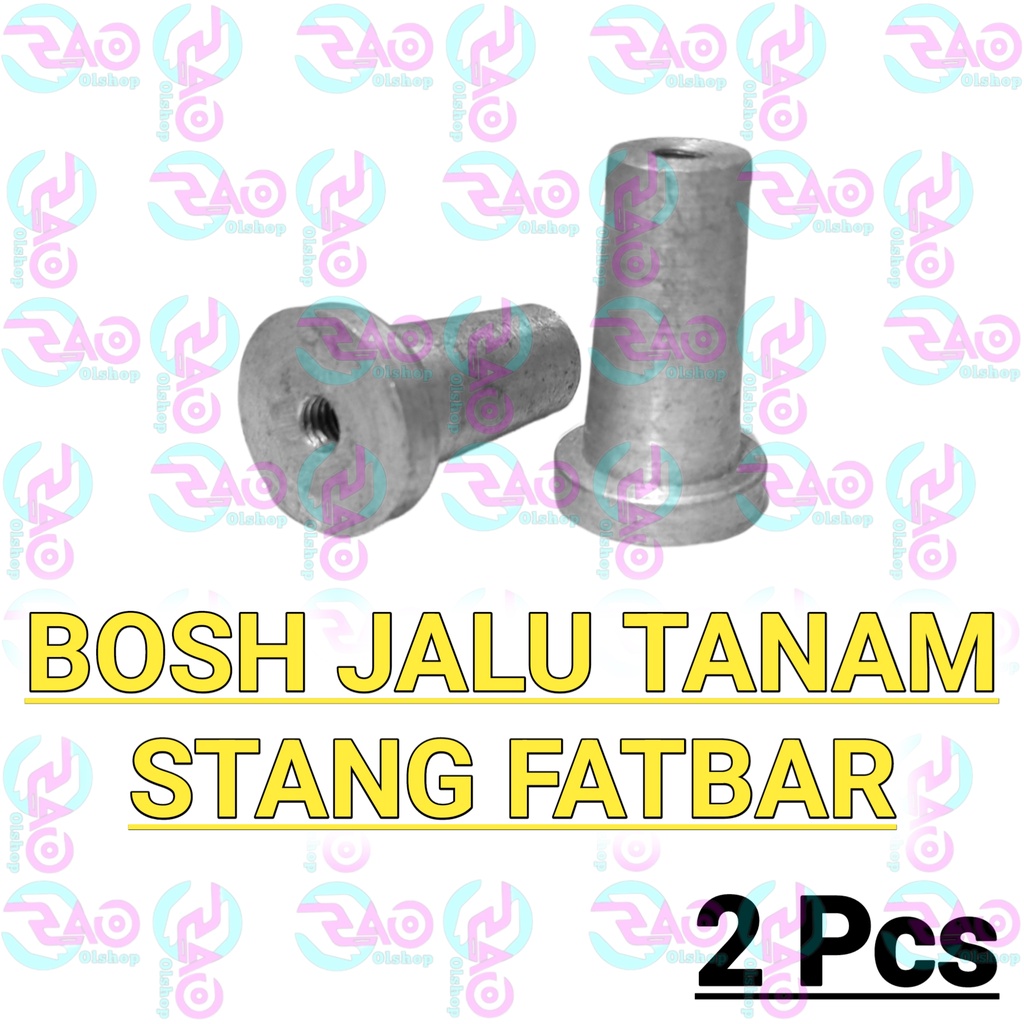 BOSH JALU / DUDUKAN JALU tanam fatbar STANG DAY COPY DAYTONA DDF CMZ NRV DLL diameter 15mm