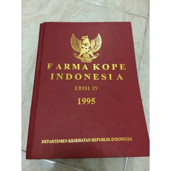 BUKU FARMAKOPE INDONESIA EDISI 4 TAHUN 1995 - FARMAKOPE INDONESIA EDISI IV TAHUN 1995 [ORIGINAL]