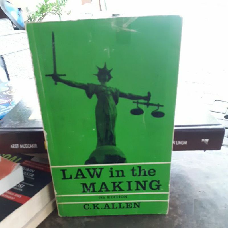 

BUKU ORIGINAL LAW IN THE MAKING C.K.ALLEN