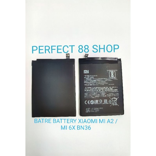 BATRE BATTERY BATERAI XIAOMI MI A2 / XIAOMI MI 6X BN36
