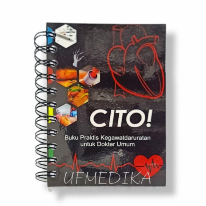 

Buku Kedokteran CITO - Buku Praktis Kegawatdaruratan Untuk Dokter Umum