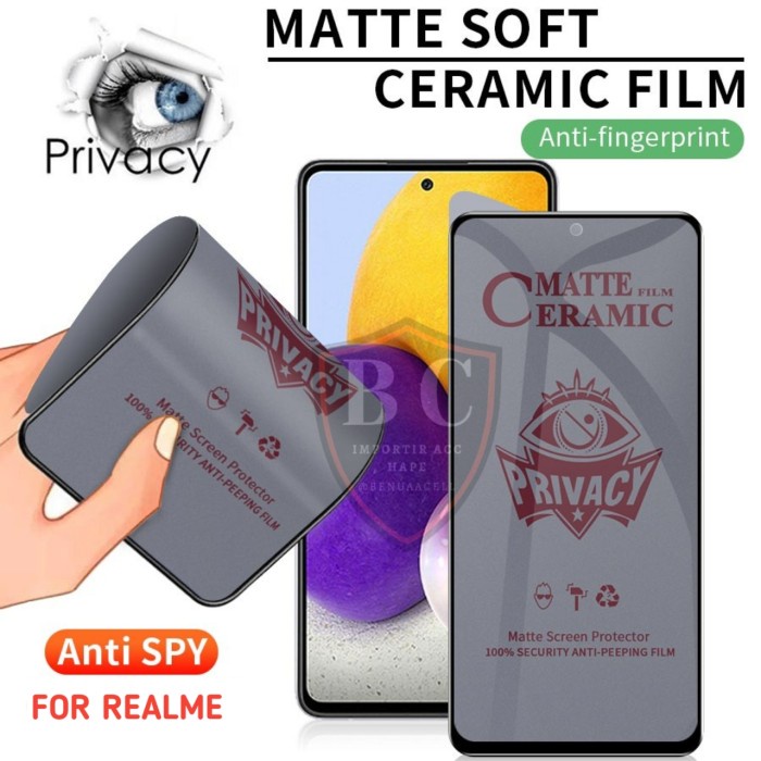 CERAMIC SPY MATTE ANTI GLARE REALME GT NEO 3 REALME GT NEO 3T