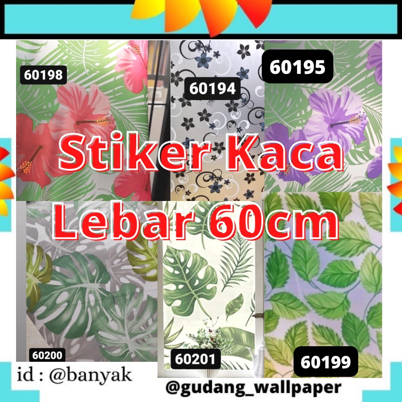 WALLSTICKER SETIKER STICKER STIKER KACA LEBAR 60CM X 5 METER WALSTIKER WALLSTICKER MOTIF BUNGA MERAH UNGU HITAM DAUN HIJAU DAUN GREEN DAUN MONSTERA DEKORASI PINTU KACA KAMAR MANDI MEJA RUANG TAMU JENDELA WINDOW WINDDOW KESAN MEWAH KEREN MURAH BAGUS