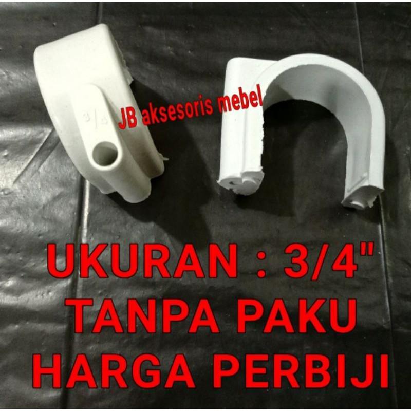 KLEM PIPA PVC PLASTIK 3/4" TANPA PAKU | KLEM PIPA PARALON AIR 3/4"