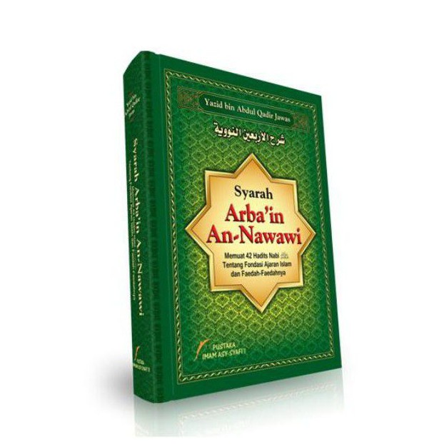 syarah arbain an nawawi original- putaka imam asy syafii