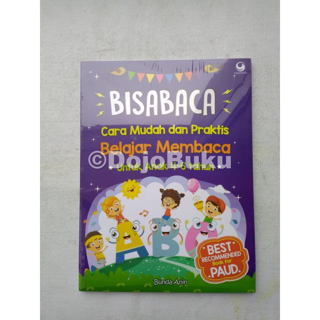 BISABACA : Cara Efektif &amp; Praktis Belajar Membaca by Dedi Gunarto