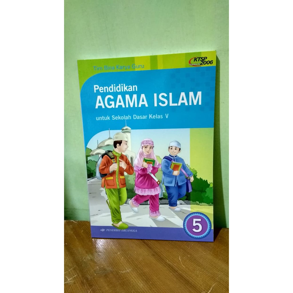 PENDIDIKAN AGAMA ISLAM 5 UNTUK SEKOLAH DASAR KELAS V ( KTSP 2006 )