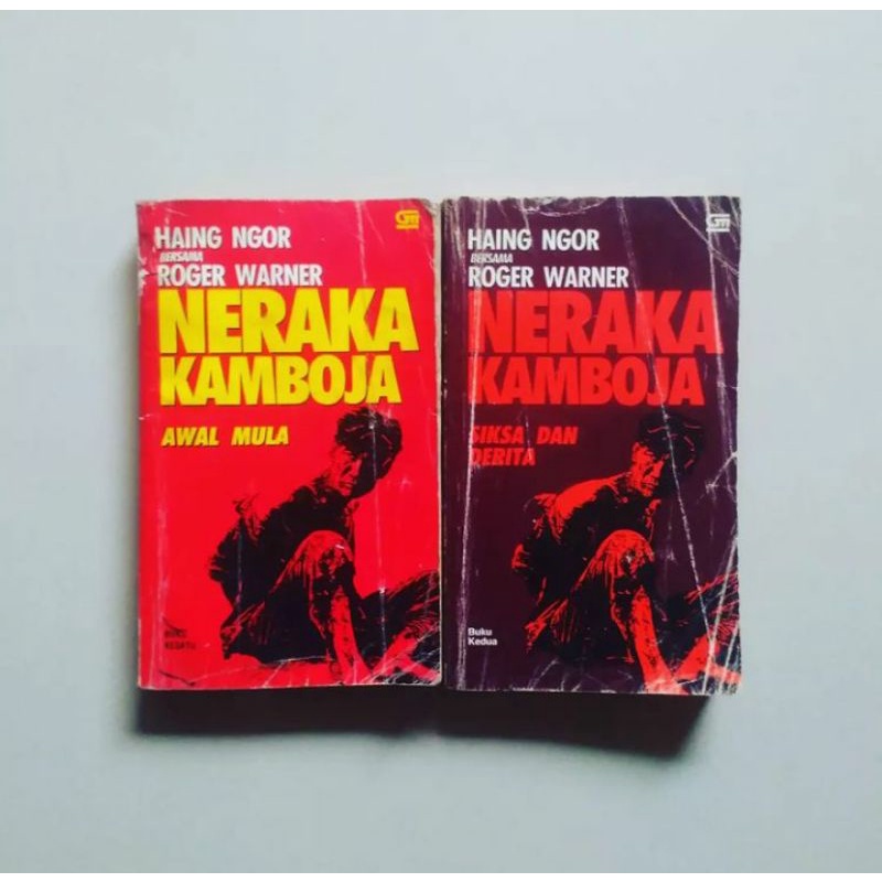 NERAKA KAMBOJA JILID 1-2 Karya Haing Ngor-Roger Warner