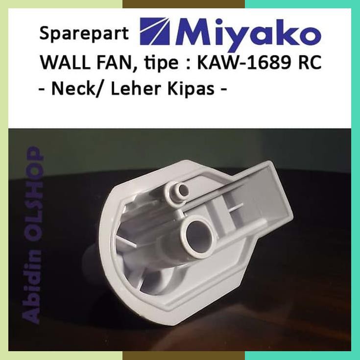 Spare Part Kipas Angin Miyako Tipe Kaw1689 Rc Leher / Neck Fan