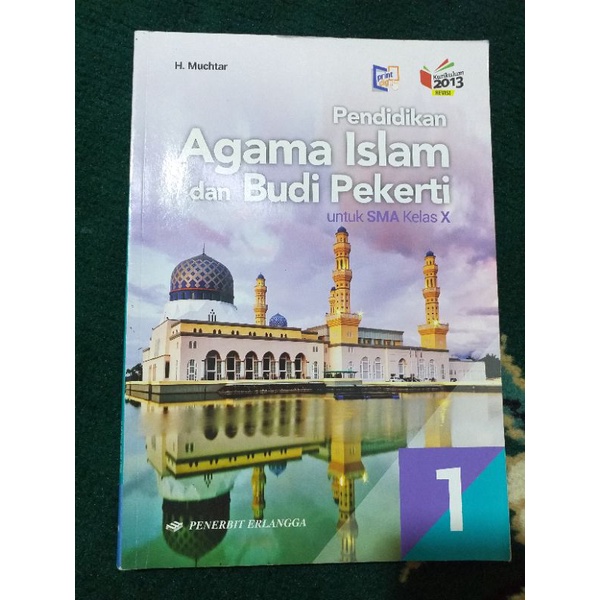 

Pendidikan Agama Islam Dan Budi Pekerti Kelas 10 | Erlangga | Revisi K13