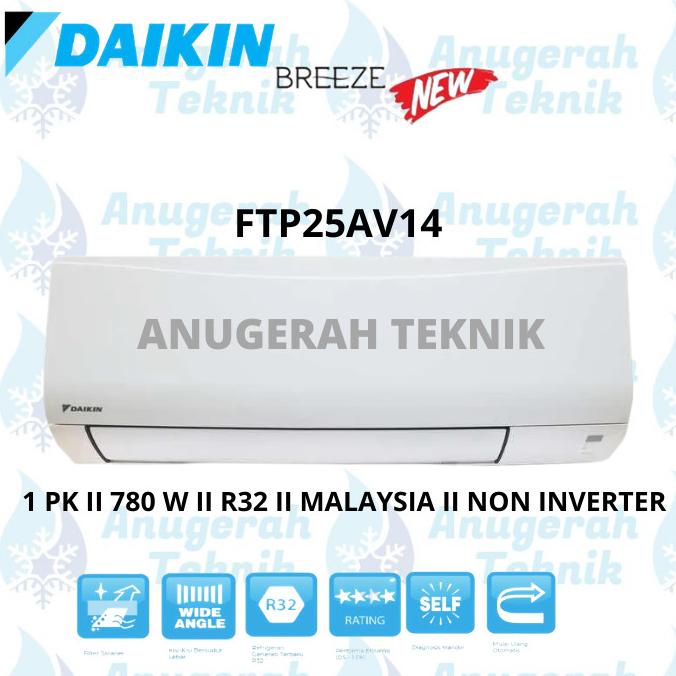 AC SPLIT DAIKIN 1 PK 1PK R32 MALAYSIA NON INVERTER - FTP25AV14